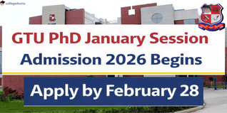 GTU PhD January Session Admission 2026 Begins @gtuadm.samarth.edu.in; Apply by February 28